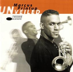 Unveiled di Marcus Printup - CD