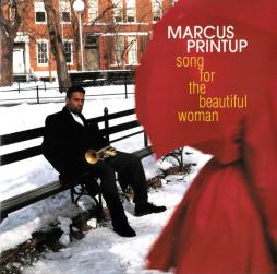 Song For The Beautiful Woman di Marcus Printup - CD