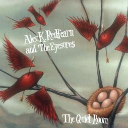 The Quiet Room di Alec K. Redfearn And The Eyesores - CD