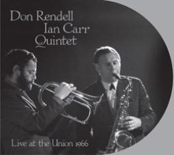 Live At The Union 1966 di Don Rendell / Ian Carr Quintet, The - CD