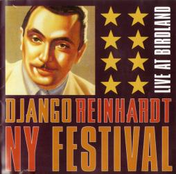 Django Festival NY Festival - Live At Birdland di Django Reinhardt - CD