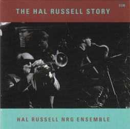 The Hal Russell Story di Hal Russell NRG Ensemble - CD
