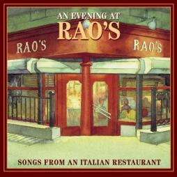 An Evening At Rao's - Songs From An Italian Restaurant di Various - CD