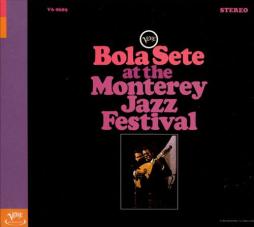 Bola Sete At The Monterey Jazz Festival di Bola Sete - CD