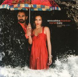 Breathing Under Water di Anoushka Shankar - CD