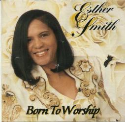 Born To Worship di Esther Smith - CD