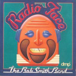 Radio Face di The Bob Smith Band - CD