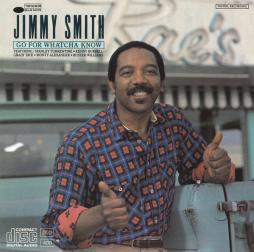 Go For Whatcha Know di Jimmy Smith - CD
