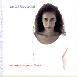 An Answer To Your Silence di Luciana Souza - CD