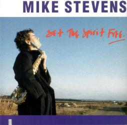 Set The Spirit Free di Mike Stevens - CD