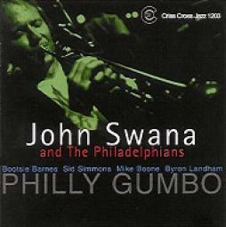 Philly Gumbo di John Swana And The Philadelphians  - CD