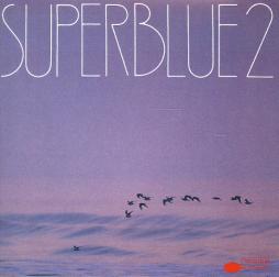 Superblue 2 di Superblue  - CD