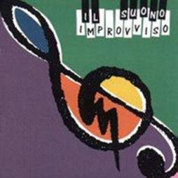 Il Suono Improvviso  di Il Suono Improvviso - CD