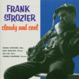 Cloudy & Cool di Frank Strozier - CD