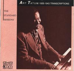 The Standard Sessions: 1935-1943 Broadcast Transcriptions  di Art Tatum - CD