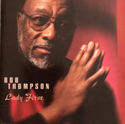 Lady First di Bob Thompson  - CD