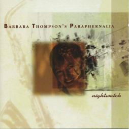 Nightwatch di Barbara Thompson & Paraphernalia - CD