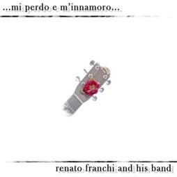 ...Mi Perdo E M'innamoro di Renato Franchi - CD