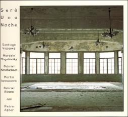 Será Una Noche di Será Una Noche, Santiago Vazquez, Marcelo Moguilevsky, Gabriel Kirschenbaum, Martín Iannaccone, Gabriel Rivano, Pedro Aznar - CD