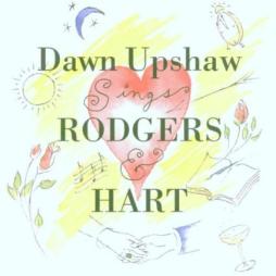 Dawn Upshaw Sings Rodgers & Hart di Dawn Upshaw - CD