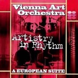 Artistry In Rhythm: A European Suite di Vienna Art Orchestra - CD