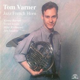 Jazz French Horn di Tom Varner - CD