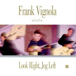 Look Right, Jog Left di Frank Vignola - CD