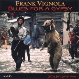 Blues For A Gypsy di Frank Vignola - CD