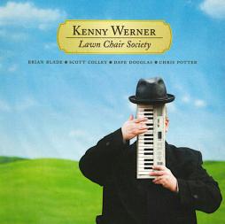 Lawn Chair Society di Kenny Werner - CD