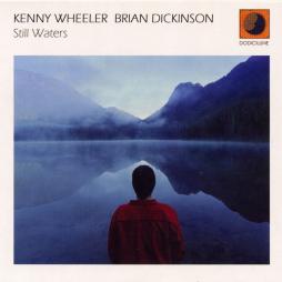 Still Waters di Kenny Wheeler - CD