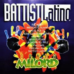 Battisti Latino di Banda Milord - CD