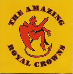 The Amazing Royal Crowns di Amazing Royal Crowns, The - CD