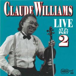Live At J's - Part 2 di Claude Williams - CD