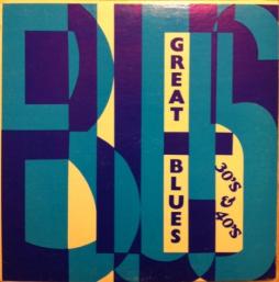 Great Blues Of The 30's & 40's di Great Blues Of The 30's & 40's - LP
