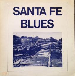 Santa Fe Blues di Santa Fe Blues - LP