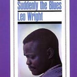Suddenly The Blues di Leo Wright - CD