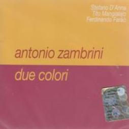 Due Colori di Antonio Zambrini - CD