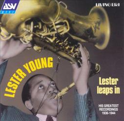 Lester Leaps In : Great Recordings 1936-1944 di Lester Young - CD