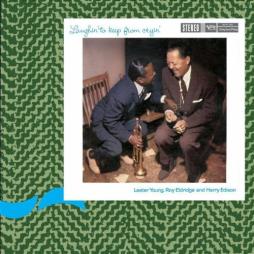 Laughin' To Keep From Cryin' di Lester Young - CD