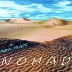 Nomad di Aqua Velvets, The - CD