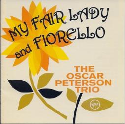 Oscar Peterson Plays My Fair Lady And The Music From Fiorello! di Oscar Peterson - CD