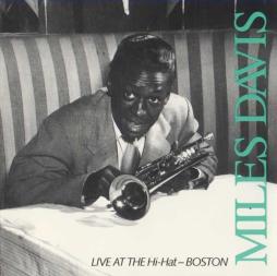 Live At The Hi-Hat - Boston di Miles Davis - CD