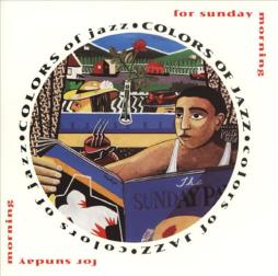 For Sunday Morning di Colors Of Jazz - CD