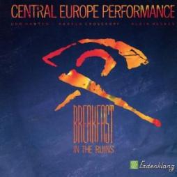 Breakfast In The Ruins di Central Europe Performance - CD