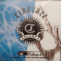 A Collection Of Great Jazz From Movie Soundtracks Volume 2 di Cinejazz - CD