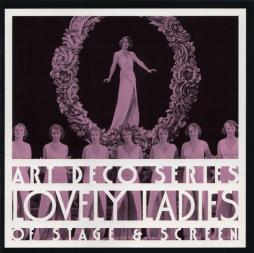 Lovely Ladies Of Stage & Screen di Various - CD