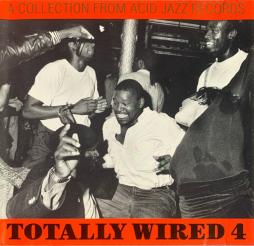 Totally Wired 4 di Various - CD