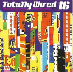 Totally Wired 16 di Various - CD