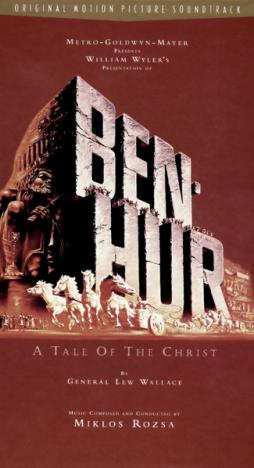 Ben-Hur: A Tale Of The Christ - Original Motion Picture Soundtrack di Miklós Rózsa - CD