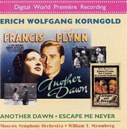 Another Dawn / Escape Me Never di Erich Wolfgang Korngold - CD